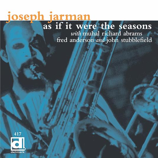 As If It Were Seasons - CD Audio di Joseph Jarman