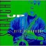 Straight Up - CD Audio di Eric Alexander