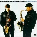 Stablemates - CD Audio di Eric Alexander,Lin Halliday