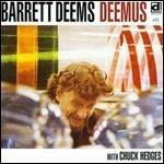 Deemus - CD Audio di Barrett Deems,Chuck Hedges
