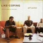 Like Coping - CD Audio di Jeff Parker