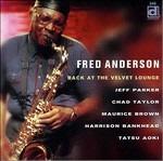 Back at the Velvet Lounge - CD Audio di Fred Anderson