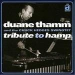 Tribute to Hamp - CD Audio di Chuck Hedges,Duane Thamm