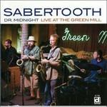 Dr Midnight Live Green Mill - CD Audio di Sabertooth