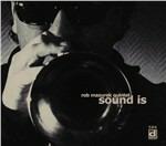 Sound Is - CD Audio di Rob Mazurek
