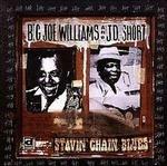 Stavin' Chain Blues - CD Audio di Big Joe Williams
