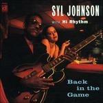 Back in the Game - CD Audio di Syl Johnson