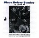 Blues Before Sunrise. Live Volume 1 - CD Audio