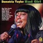 Bad Girl - CD Audio di Demetria Taylor