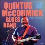 Put it on Me! - CD Audio di Quintus McCormick (Blues Band)