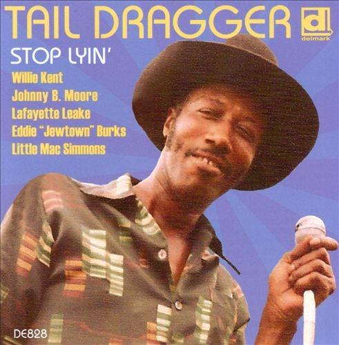 Stop Lyin - CD Audio di Tail Dragger