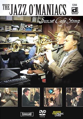 Sunset Cafe Stomp - DVD di Jazz O'Maniacs