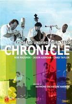 Chicago Underground Trio. Chronicle (DVD)