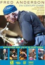 Fred Anderson. 21st Century Chase (DVD)