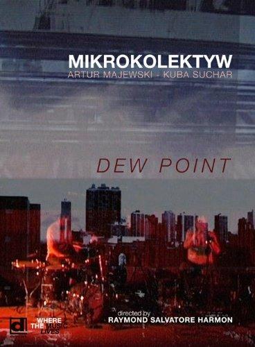 Dew Point (DVD) - DVD di Mikrokolektyw