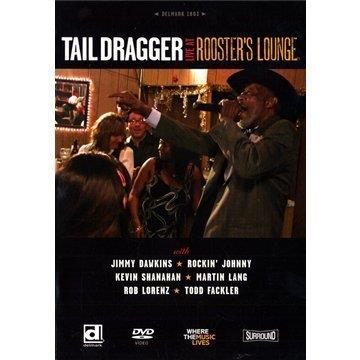Live at Rooster's Lounge (DVD) - DVD di Tail Dragger