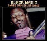 Black Magic (Deluxe) - CD Audio di Magic Sam