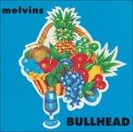 Bullhead - CD Audio di Melvins
