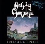 Indulgence - Vinile LP di Nasty Savage