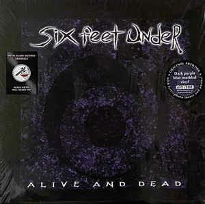 Alive and Dead - Vinile LP di Six Feet Under