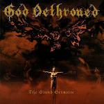 The Grand Grimoire - CD Audio di God Dethroned