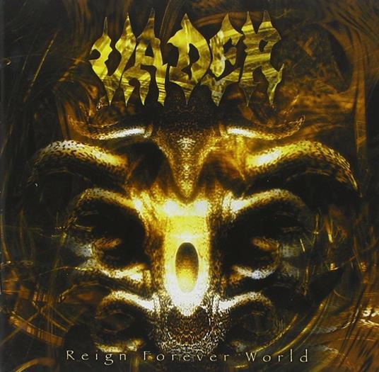 Reign Forever World - CD Audio di Vader