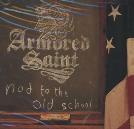 Nod to the Old School - CD Audio di Armored Saint