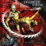 My Passion/Your Pain - CD Audio di Callenish Circle