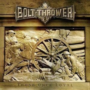 Those Once Loyal (Oakwood Brown Marbled) - Vinile LP di Bolt Thrower