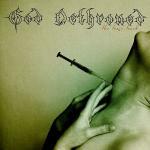The Toxic Touch - CD Audio + DVD di God Dethroned