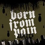 War - CD Audio + DVD di Born from Pain