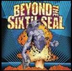 The Resurrection of Everything Tough - CD Audio di Beyond the Sixth Seal