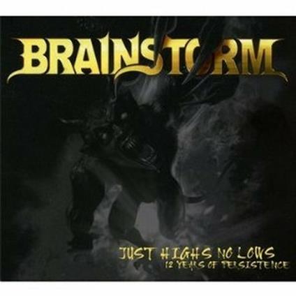 Just Highs No Lows - CD Audio di Brainstorm