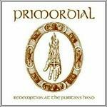 Redemption at the Puritans Hand - Vinile LP di Primordial