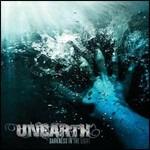 Darkness in the Light - CD Audio di Unearth