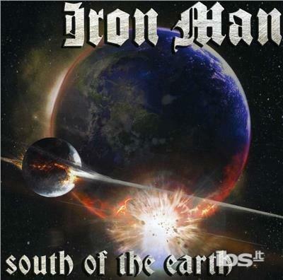 South Of The Earth - CD Audio di Iron Man