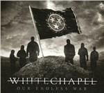 Our Endless War - CD Audio di Whitechapel