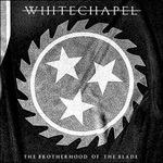 Brotherhood of the Blade - CD Audio + DVD di Whitechapel