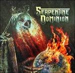 Serpentine Dominion - CD Audio di Serpentine Dominion