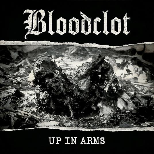 Up in Arms - CD Audio di Bloodclot