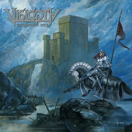 Conqueror's Oath - CD Audio di Visigoth