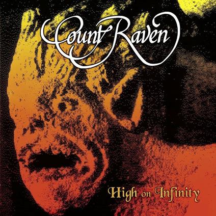 High on Infinity (Limited Edition) - Vinile LP di Count Raven