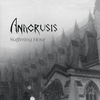 Suffering Hour - CD Audio di Anacrusis