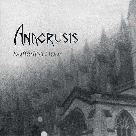 Suffering Hour - CD Audio di Anacrusis