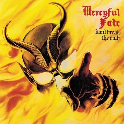 Don't Break The Oath - CD Audio di Mercyful Fate