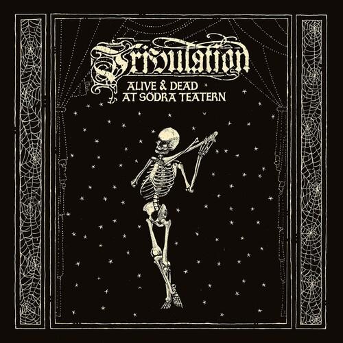 Alive & Dead At Sodra Teatern - CD Audio di Tribulation