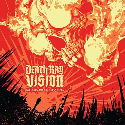 No Mercy From Electric Eyes - CD Audio di Death Ray Vision