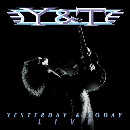 Yesterday And Today Live - Vinile LP di Y&T