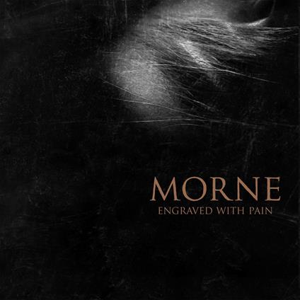 Engraved With Pain - Vinile LP di Morne