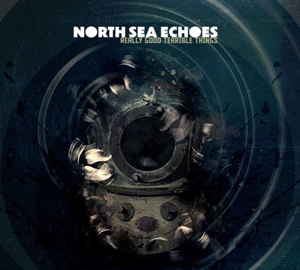 Really Good Terrible Things - Vinile LP di North Sea Echoes